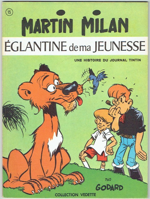 Couverture de l'album Martin Milan 1ère série Tome 2 Eglantine de ma jeunesse