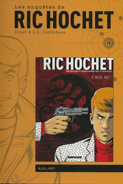 Les enquêtes de Ric Hochet Tome 79 R.I.P., Ric !