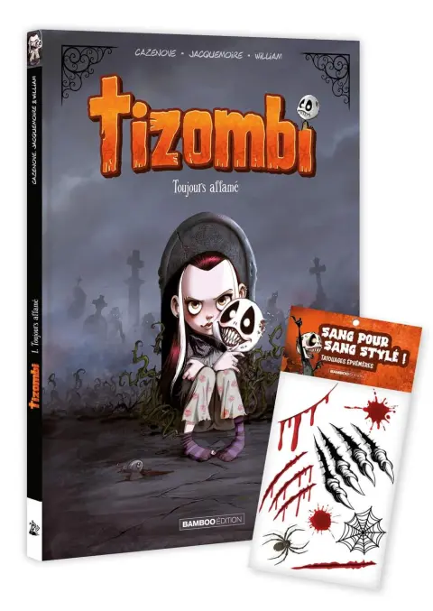 Tizombi Tome 1 Toujours affamé