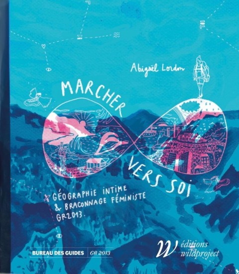 Marcher vers soi Géographie intime et braconnage féministe