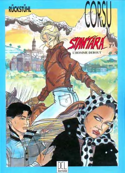Corsu Tome 3 Stantara, l'homme debout