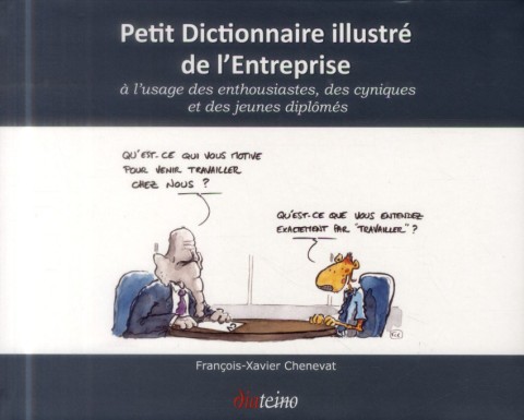 Petit dictionnaire illustré de l'entreprise