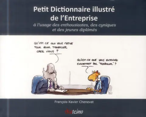 Petit dictionnaire illustré de l'entreprise