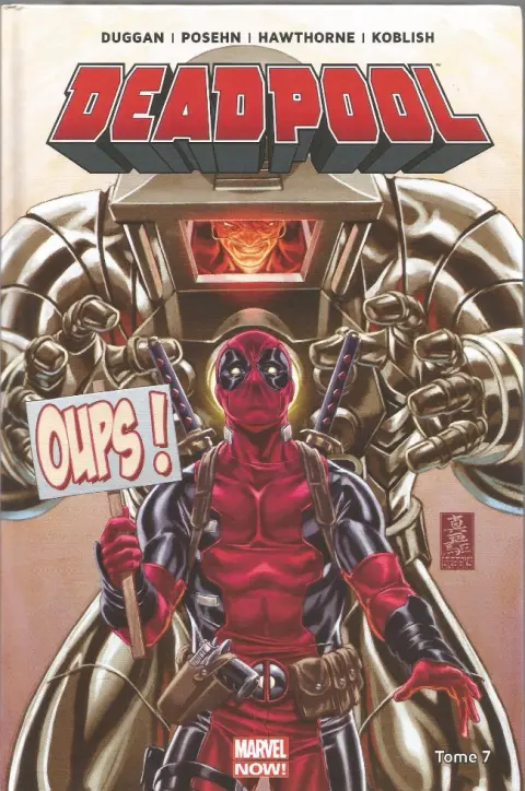 Deadpool Tome 7 L'Axe du Mal