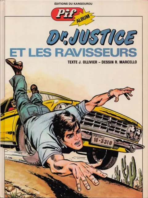 Docteur Justice Tome 2 Et les ravisseurs