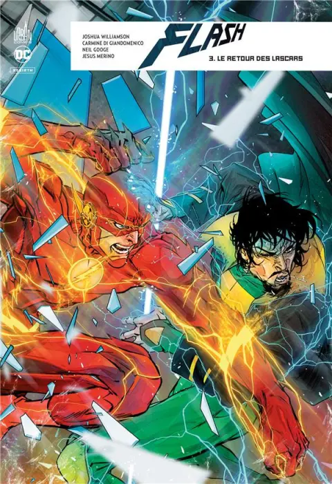 Flash Rebirth Tome 3 Le Retour des Lascars
