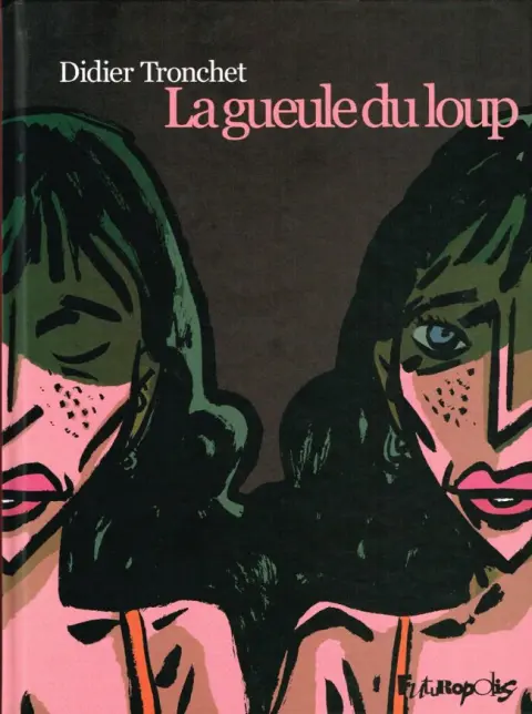 La Gueule du loup