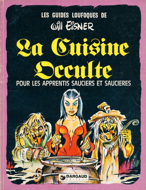 Couverture de l'album Les Guides loufoques Tome 2 La cuisine occulte