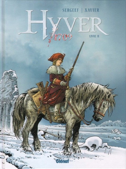 Couverture de l'album Hyver 1709 Livre II