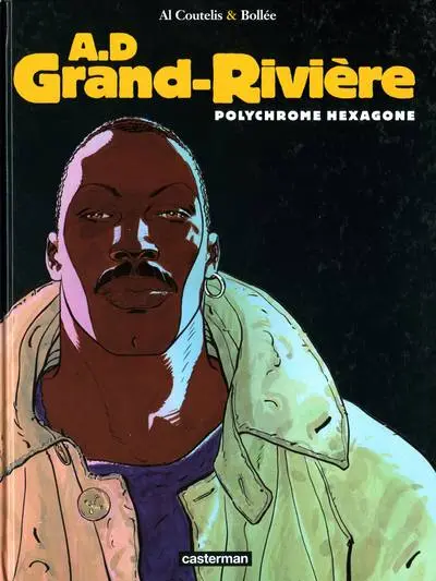 A.D Grand-Rivière Tome 3 Polychrome Hexagone