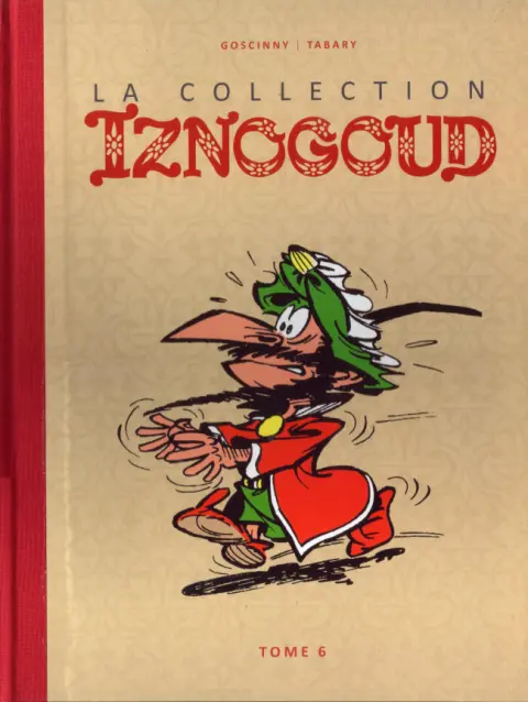 Iznogoud La Collection - Hachette Tome 6