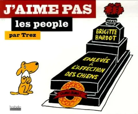 J'aime pas Les people