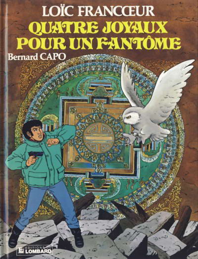 Couverture de l'album Loïc Francœur Tome 4 Quatre Joyaux Pour Un Fantôme