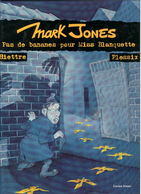 Couverture de l'album Mark Jones Pas de banane pour Miss Blanquette
