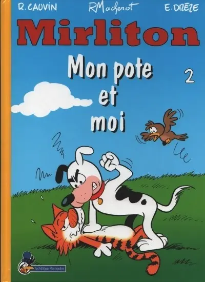 Mirliton Tome 2 Mon pote et moi