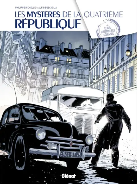 Les Mystères de la Quatrième République Tome 3 Le bel Automne des collabos