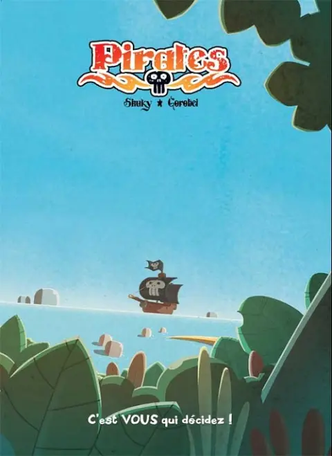 Pirates - La BD dont vous êtes le héros !