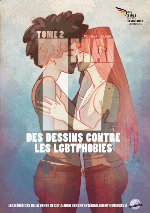 Couverture de l'album Projet 17 mai : 40 dessinateurs contre l'homophobie Tome 2 Des dessins contre les lgbtphobies