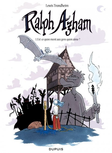 Couverture de l'album Ralph Azham Tome 1 Est-ce qu'on ment aux gens qu'on aime ?