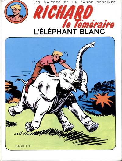 Couverture de l'album Raoul et Gaston - Richard le Téméraire Tome 1 L'éléphant blanc