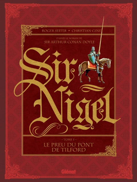 Couverture de l'album Sir Nigel Tome 1 Le preu du Pont de Tilford