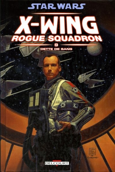 Couverture de l'album Star Wars - X-Wing Rogue Squadron Tome 9 Dette de sang