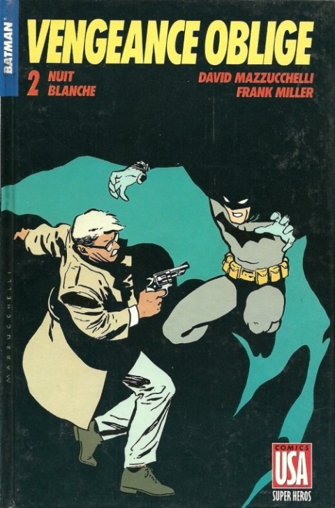 Couverture de l'album Super Héros Tome 8 Batman : Vengeance Oblige 2/2 - Nuit blanche