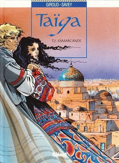 Taïga Tome 2 Samarcande