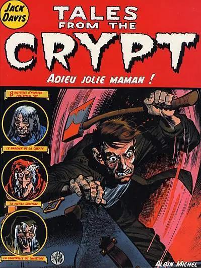Tales from the Crypt Tome 3 Adieu jolie maman !