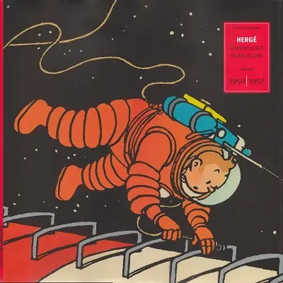Hergé, chronologie d'une œuvre Tome 6 1950-1957