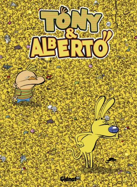 Tony & Alberto Tome 10 Où est Tony ?
