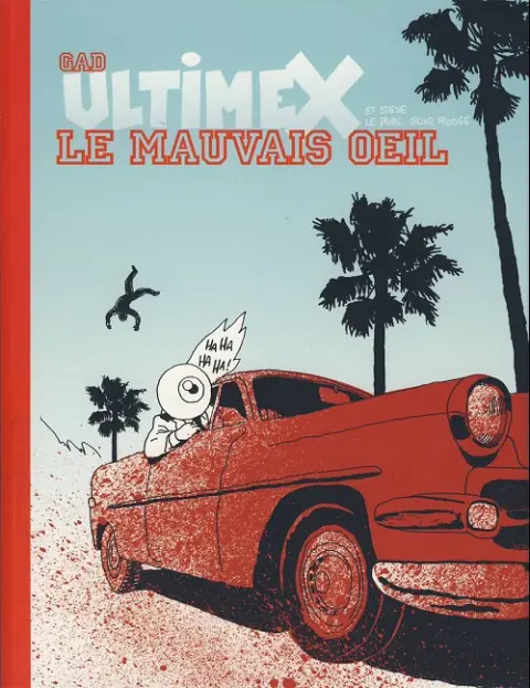 Ultimex Tome 1 Le mauvais œil