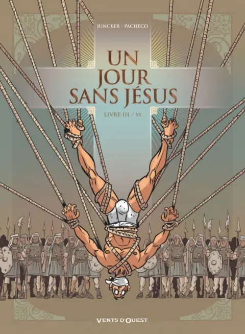 Un jour sans Jésus Livre III/VI