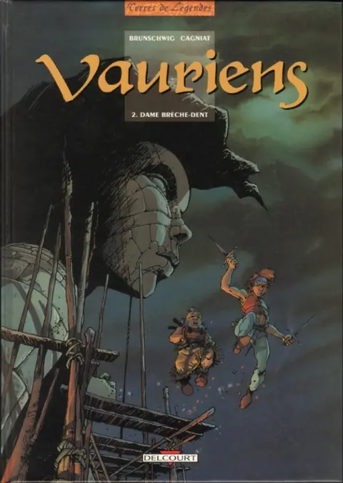 Vauriens Tome 2 Dame Brèche-Dent