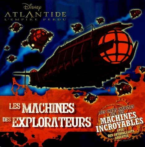 Atlantide l'empire perdu Les Machines des explorateurs