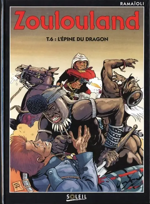 Zoulouland Tome 6 L'épine du dragon