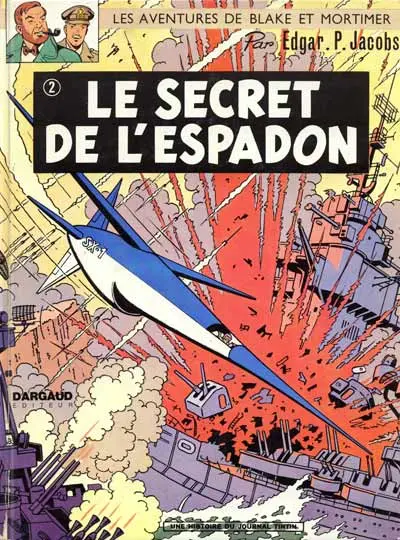 Blake et Mortimer Tome 2 Le Secret de l'Espadon 2