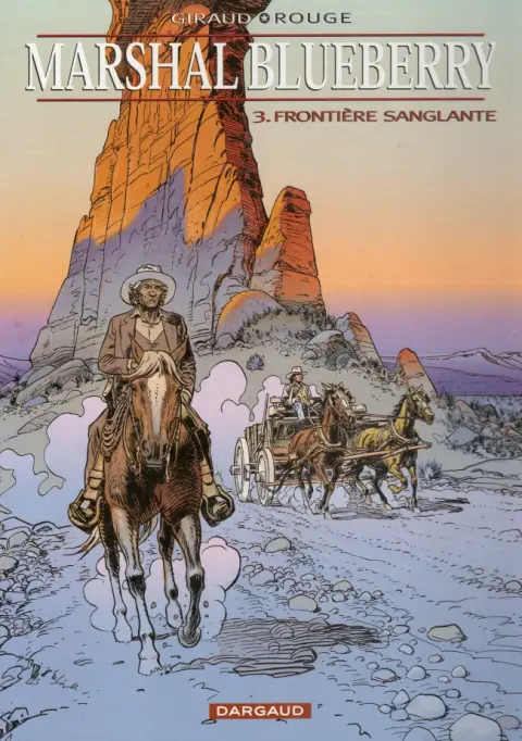 Couverture de l'album Marshal Blueberry Tome 3 Frontière sanglante