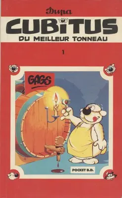 Cubitus Tome 1 Du meilleur tonneau