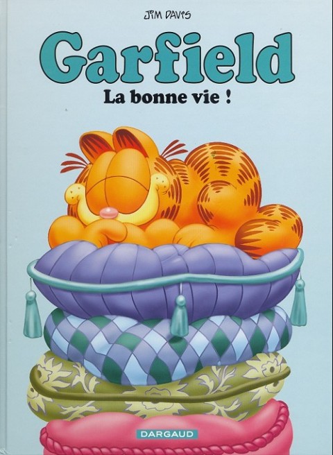 Couverture de l'album Garfield Tome 9 La bonne vie !