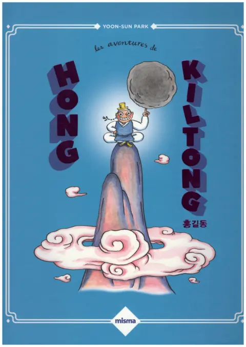 Les aventures de Hong Kiltong Tome 1