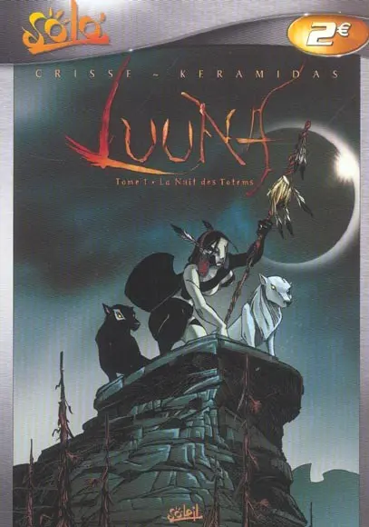 Luuna Tome 1 La Nuit des Totems