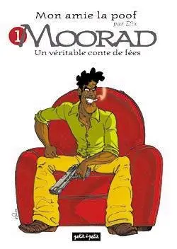 Couverture de l'album Mon amie la poof Tome 1 Moorad