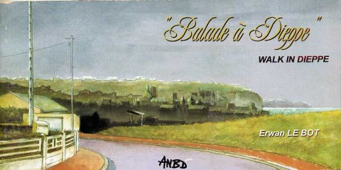 Couverture de l'album Balade à Dieppe Walk in Dieppe