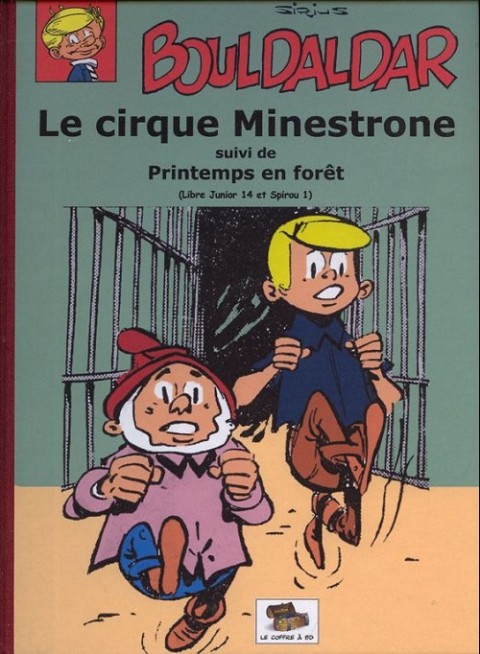 Couverture de l'album Bouldaldar et Colégram Tome 13 Le cirque Minestrone, suivi de Printemps en forêt