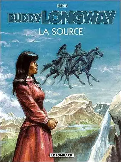 Buddy Longway Tome 20 La source