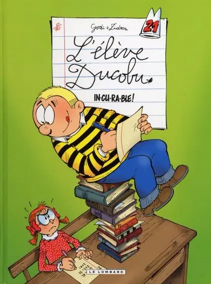 L'Élève Ducobu Tome 21 In-cu-ra-ble !