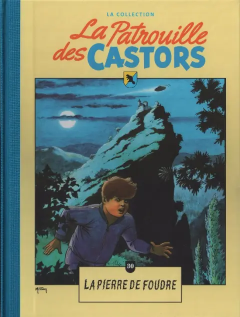 La Patrouille des Castors La collection - Hachette Tome 30 La pierre de foudre