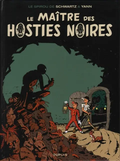 Spirou et Fantasio - Une aventure de... / Le Spirou de... Tome 11 Le Maître des hosties noires