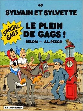 Sylvain et Sylvette Tome 43 Le plein de gags !